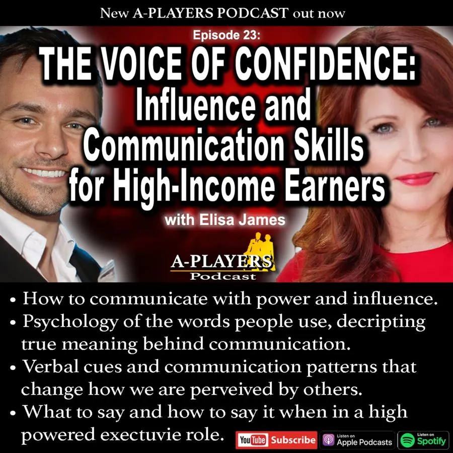 ELISA JAMES. The Voice of Confidence: Influence and Communication Skills for High-Income Earners